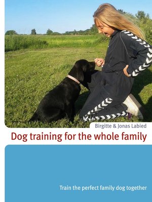 cover image of Dog training for the whole family
